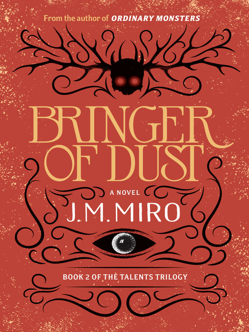 Title details for Bringer of Dust by J. M. Miro - Available